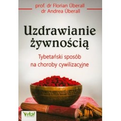Uzdrawianie żywnością....