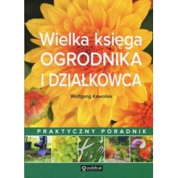 Wielka księga ogrodnika i...