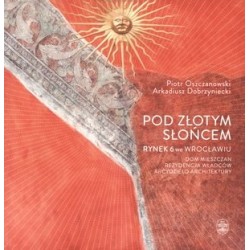 Pod Złotym Słońcem. Rynek 6...