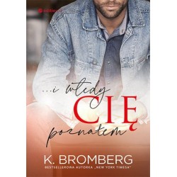 ...i wtedy cię poznałem