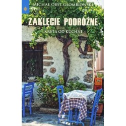 Zaklęcie podróżne. Kreta od...