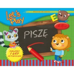 Let`s Play Piszę. Ćwiczenia...