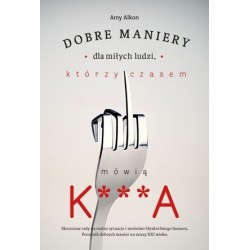 Dobre maniery dla miłych...