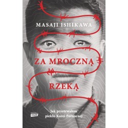 Za mroczną rzeką. Jak...