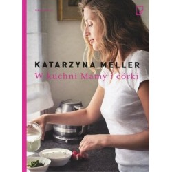 W kuchni mamy i córki