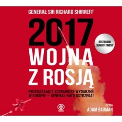 2017: Wojna z Rosją...