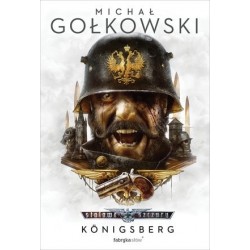 Königsberg. Cykl Stalowe...