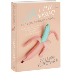 Ja i inni wariaci, czyli...