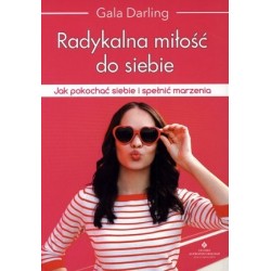 Radykalna miłość do siebie