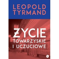 Życie towarzyskie i uczuciowe