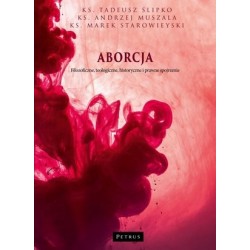 Aborcja. Filozoficzne,...