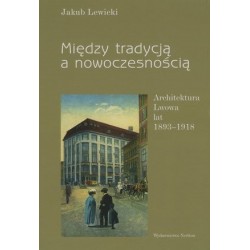 Między tradycją a...