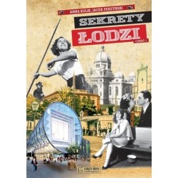 Sekrety Łodzi. Część 1
