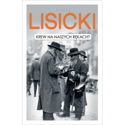 Krew na naszych rękach?