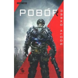 Pobór. Seria Frontlines. Tom 1