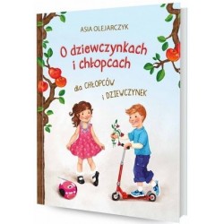 O dziewczynkach i chłopcach...
