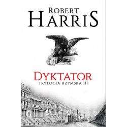 Dyktator. Trylogia rzymska....