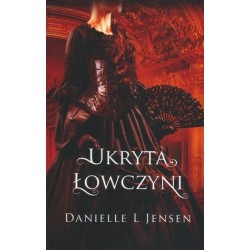 Ukryta łowczyni. Trylogia...