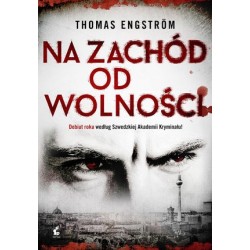 Na zachód od wolności