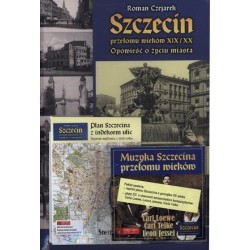 Szczecin przełomu wieków...