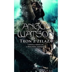 Tron z żelaza. Trylogia...