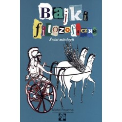 Bajki filozoficzne. Świat...
