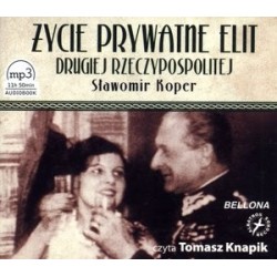 Życie prywatne elit Drugiej...