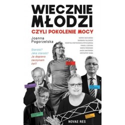 Wiecznie młodzi, czyli...