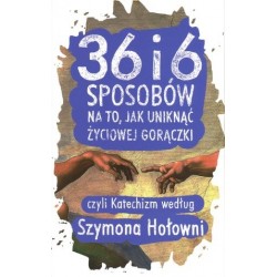 36 i 6 sposobów na to, jak...