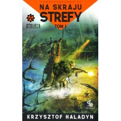 Na skraju strefy. Tom 1