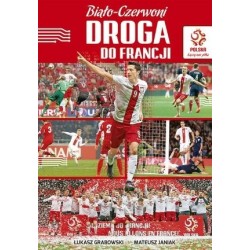 PZPN. Biało-Czerwoni. Droga...