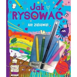 Ale zabawa! Jak rysować