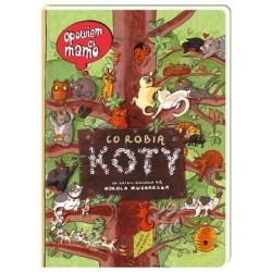 Opowiem ci, mamo, co robią...