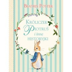 Króliczek Piotruś i inne...