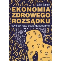 Ekonomia zdrowego rozsądku,...