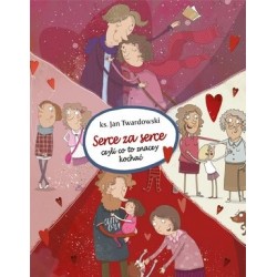 Serce za serce, czyli co to...