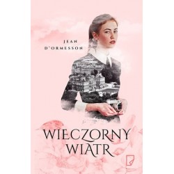 Wieczorny wiatr. Trylogia...