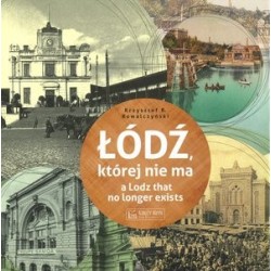 Łódź, której nie ma / A...