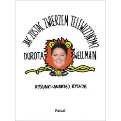 Jak zostać zwierzem...