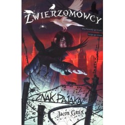 Zwierzomówcy. Znak pająka