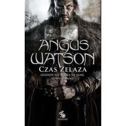 Czas żelaza. Trylogia Czasu...