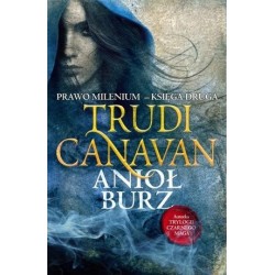 Anioł burz. Cykl Prawo...