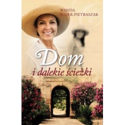Dom i dalekie ścieżki