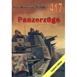 Panzerzuge. Tank Power vol....