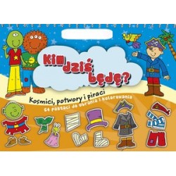 Kim dziś będę? Kosmici,...