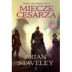 Miecze cesarza. Kronika...