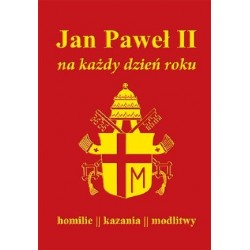 Jan Paweł II na każdy dzień...