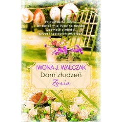 Dom złudzeń. Zosia