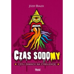 Czas sodomy. Czyli zamach...