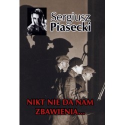 Nikt nie da nam zbawienia…...